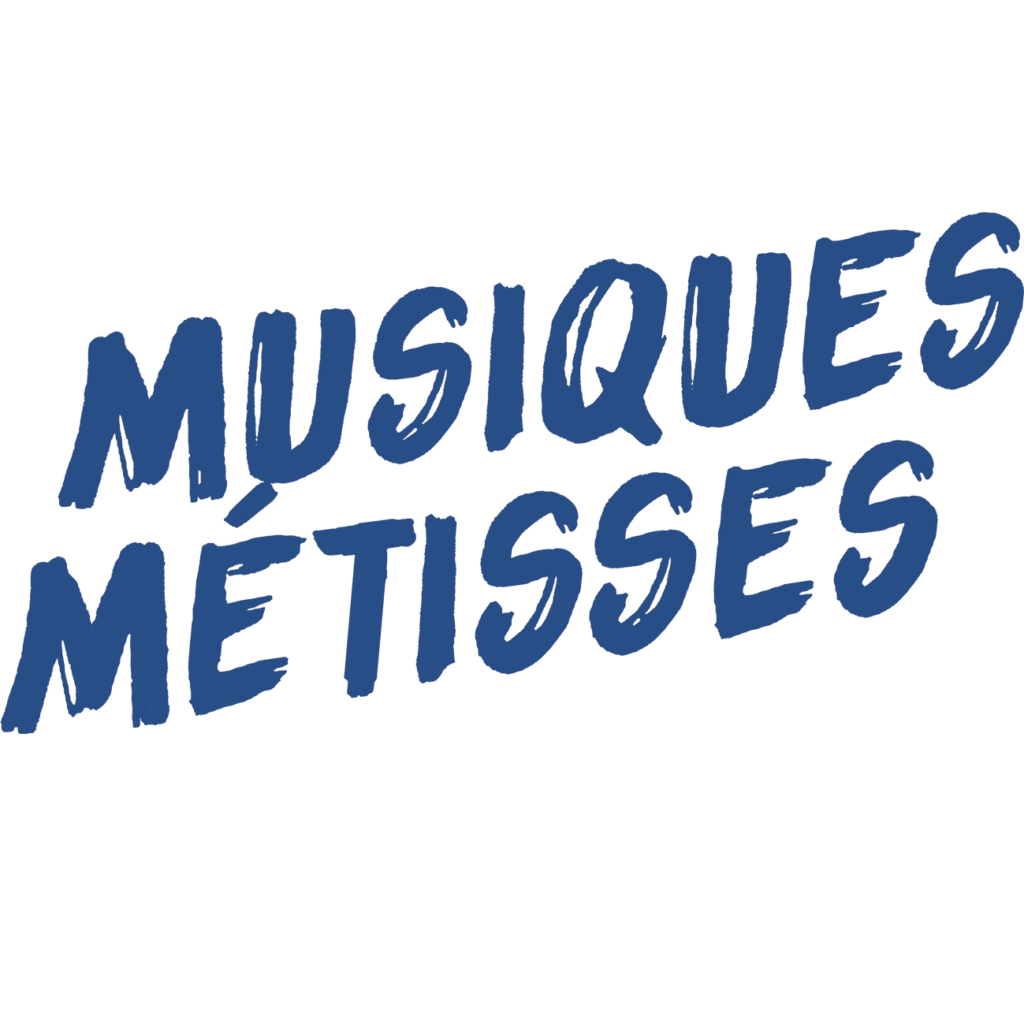 MUSIQUES MÉTISSES 2024 musiquesmetisses